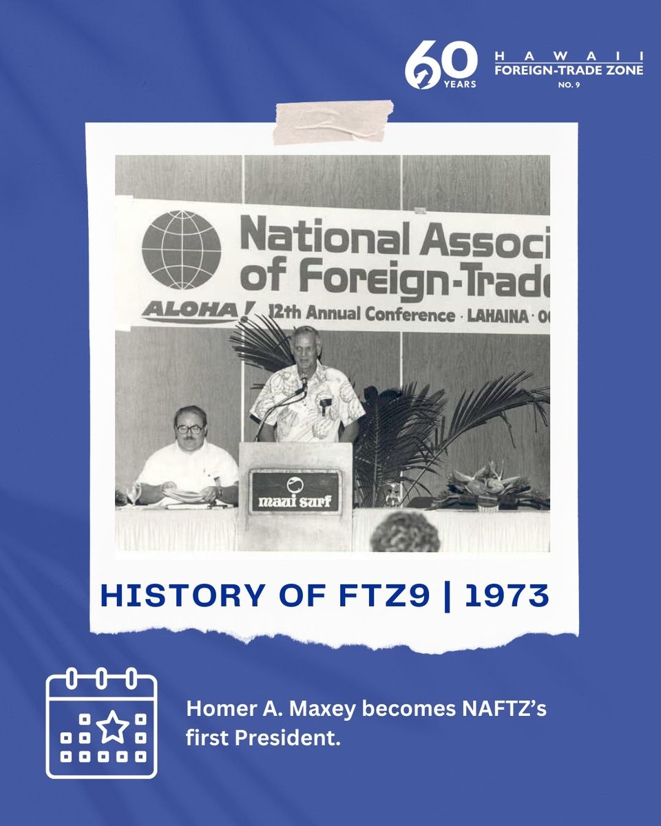 History of FTZ9 | 1973 📜
In 1973, Homer A. Maxey, Jr., Administrator of Hawai‘i Foreign-Trade Zone No. 9, became one of the ten founders and charter members of the National Association of Foreign-Trade Zones (NAFTZ). 

#FTZ9 #DBEDT #TradeHistory #FTZTimeline #HawaiiBusiness