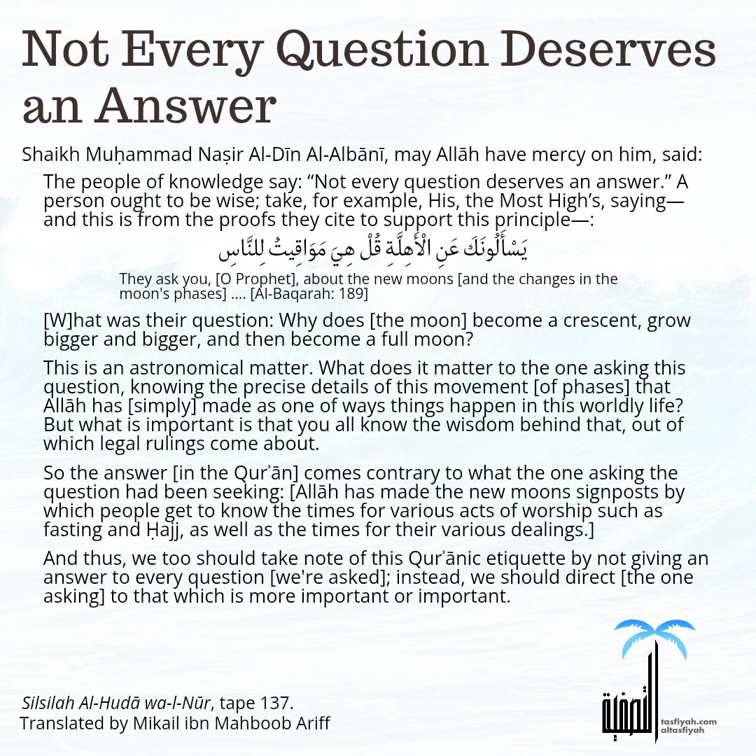 altasfiyah's tweet photo. Not Every Question Deserves an Answer

For the most recently edited version of this translation, please see: 

https://t.co/0LdGfUxdwu https://t.co/mvOBSgDbZP