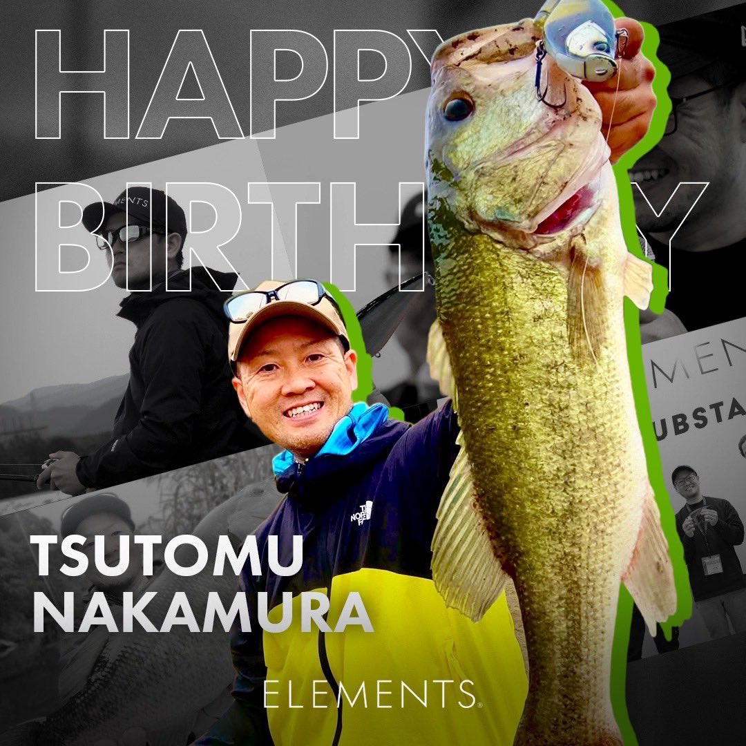 elmnts_jp's tweet photo. HAPPY BIRTHDAY ๐๐๐
- TEAM ANGLER -
TSUTOMU NAKAMURA
#TEAMELEMENTS
#HAPPYBIRTHDAY https://t.co/W0ppTwYGWE