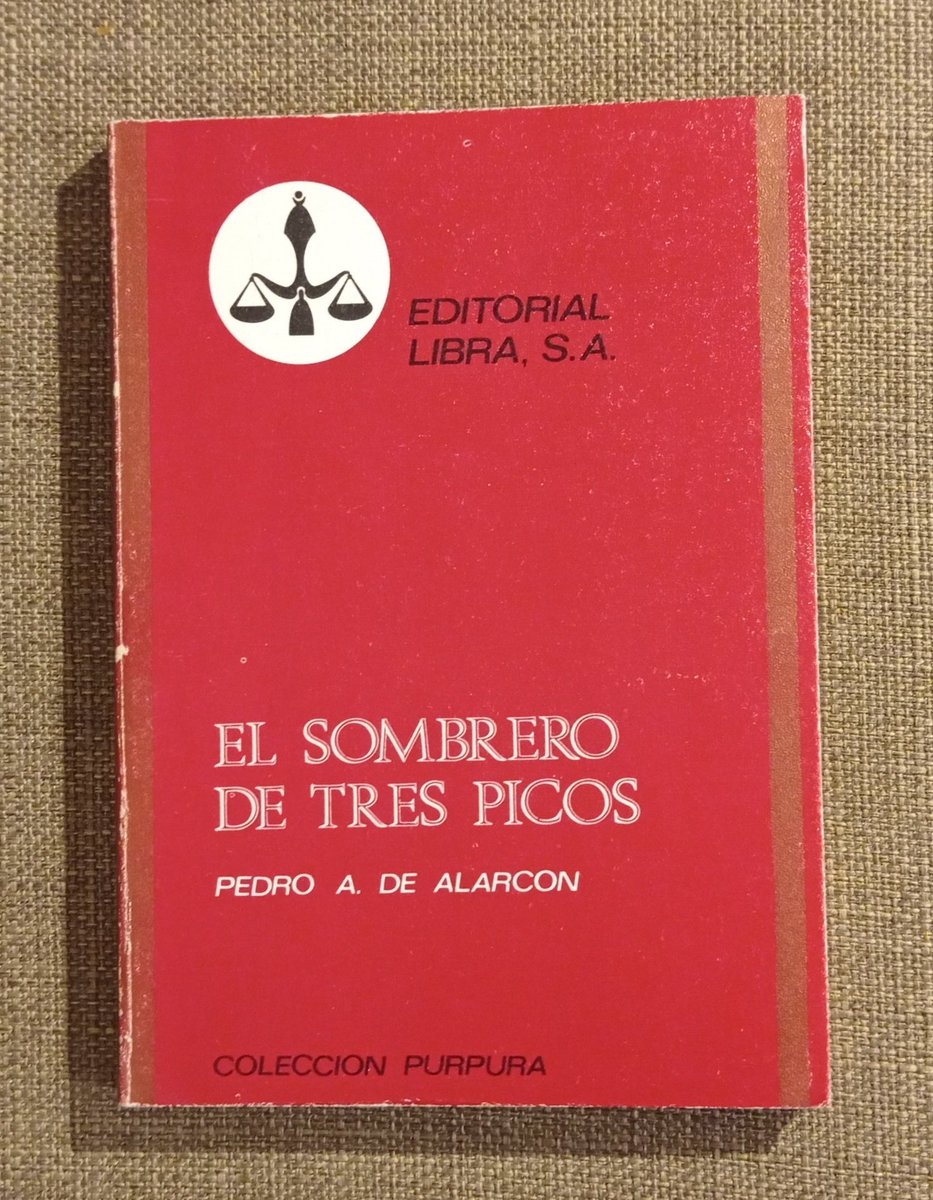 «El tío Lucas era más feo que Picio. Lo había sido toda su vida, y ya tenía cerca de 40 años.»

Y el 10 de marzo de 1833 nace en Guadix Pedro Antonio de Alarcón, autor de 'El sombrero de tres picos'.

#ColecciónPúrpura n° 81.
Ed. Libra, 1971.
Con 'El clavo' y 'El coro de ángeles'