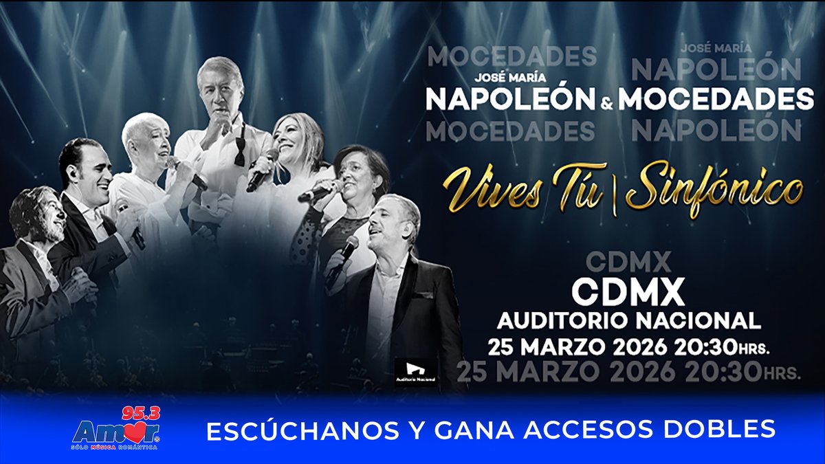 AmorEnTuRadio's tweet photo. #CDMX ❤🎶 ¡Dos leyendas, una sinfónica y una noche inolvidable! @JM_Napoleon y @Mocedades_ se unen en un espectáculo lleno de amor. ¡No te lo pierdas! 🎻🎤

🎟️ ¡Regístrate y participa por tus boletos! https://t.co/AAdQ3tWIgo https://t.co/4NAQ14gOZR