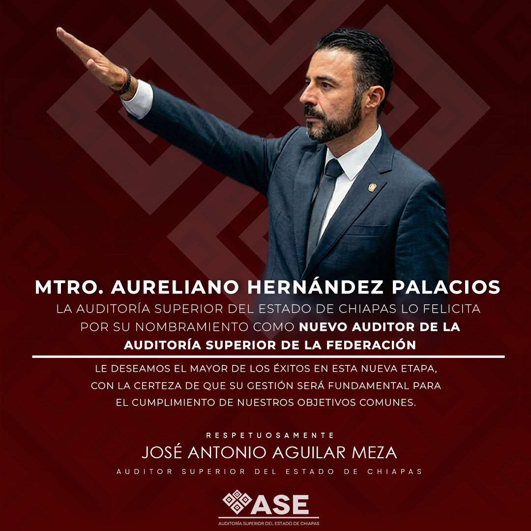 Desde la Auditoría Superior del Estado de Chiapas, felicitamos al Mtro. Aureliano Hernández Palacios Cardel, electo hoy por la Cámara de Diputados como titular de la Auditoría Superior de la Federación para el periodo 2026–2034.

Éxito en esta nueva encomienda.