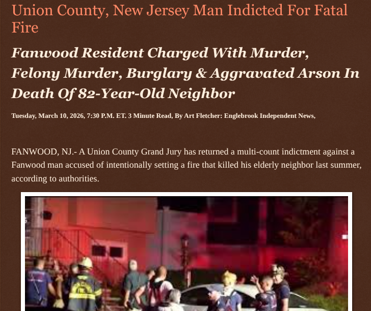 ArtFletcher9's tweet photo. Union County, New Jersey Man Indicted For Fatal Fire https://t.co/oSWV2OvKVc via @Englebrooknews #NewJersey #CrimeNews #UnionCountyNJ #fanwoodnj #grandjury #indictment #fatal #fire @wireless_step @HRG_Media @LodiNJNews @Fordmb1953 @SarahGeving1 @Shannon96574094 @Daytobehappy @janninereid1 @gator4kb18 @MichelleF_35 @TrumpWasRite2 @KathyKbrose @RobGerundo @JimBobW49