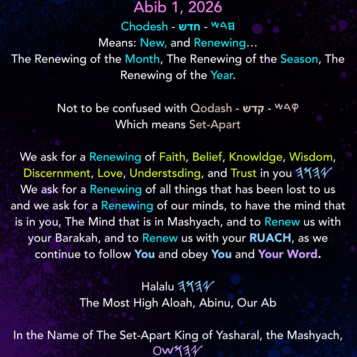 TbonYho's tweet photo. Abib 1, 2026

 𐤇𐤃𐤔 - חדש - Chodesh
Means: New, and Renewing…
The Renewing of the Month, The Renewing of the Season, The Renewing of the Year.

Not to be confused with
  Qodash - 𐤒𐤃𐤔 - קדש
Which means Set-Apart

We ask for renewing and Healing Ab… https://t.co/2PXelgXkME