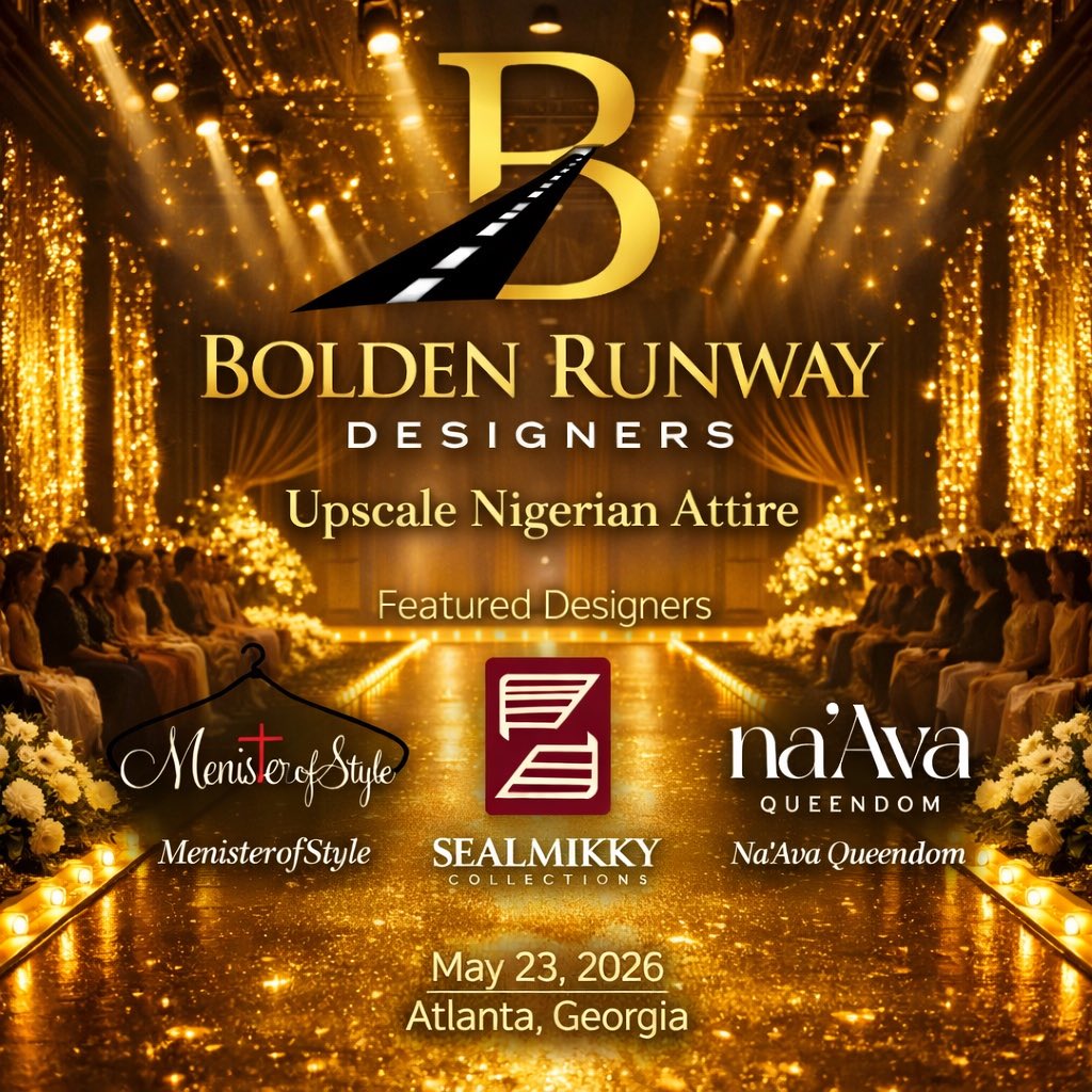 ✨ BOLDEN RUNWAY DESIGNERS ✨
Upscale Nigerian Attire

👗 Featured Designers
• MenisterOfStyle
• Sealmikky Collections
• Na’Ava Queendom

Experience a stunning showcase of upscale Nigerian-inspired fashion,

theboldenexperience.com