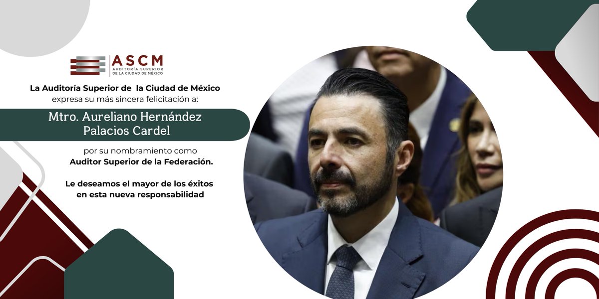 auditoriacdmex's tweet photo. La Auditoría Superior de la Ciudad de México felicita al Mtro.@Aureliano_HPC  quien fue electo hoy por la Cámara de Diputados como Titular de la @ASF_Mexico  para el periodo 2026–2034.

Le deseamos éxito en esta importante responsabilidad para el fortalecimiento de la fiscalización superior, la transparencia y la rendición de cuentas en México.