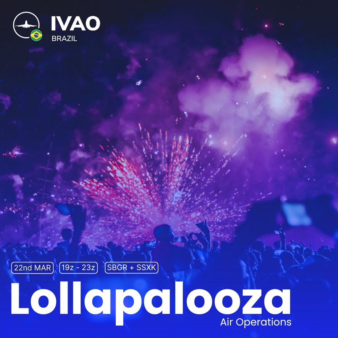 📷 Fala, galera! Preparados para decolar rumo ao festival? 📷📷 A IVAO Brasil apresenta o Lollapalooza Air Operations, um evento que vai transformar os céus em um verdadeiro corredor aéreo rumo a um dos maiores festivais de música do mundo. 
forum.ivao.aero/threads/lollap…