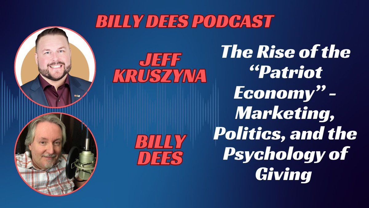 BillyDees's tweet photo. The Rise of the “Patriot Economy” - Billy Dees Talks Marketing, Politics, and the Psychology of Giving with Jeff Kruszyna @Kruszyna @JmkVictory Podcast now on @RumbleVideo we are new there! ▶️ https://t.co/PirV8Lx8s5 https://t.co/Pm6tolOub8