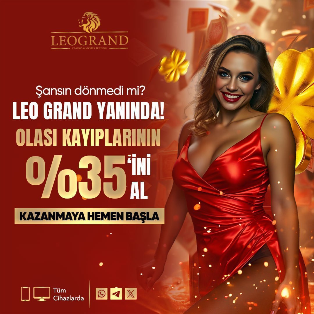 Şansın dönmedi mi? 🔄
Sorun değil, LEO GRAND yanında!
Olası kayıplarının %35’i anında hesabına geri yansır.
Bu oran piyasada yok, bu güven her casinoda bulunmaz.
Kazanmaya ikinci şansla başla!
👉 t2m.io/leogrand

#leogrand #leograndgiriş #kayıpbonusu #casino Avrupa