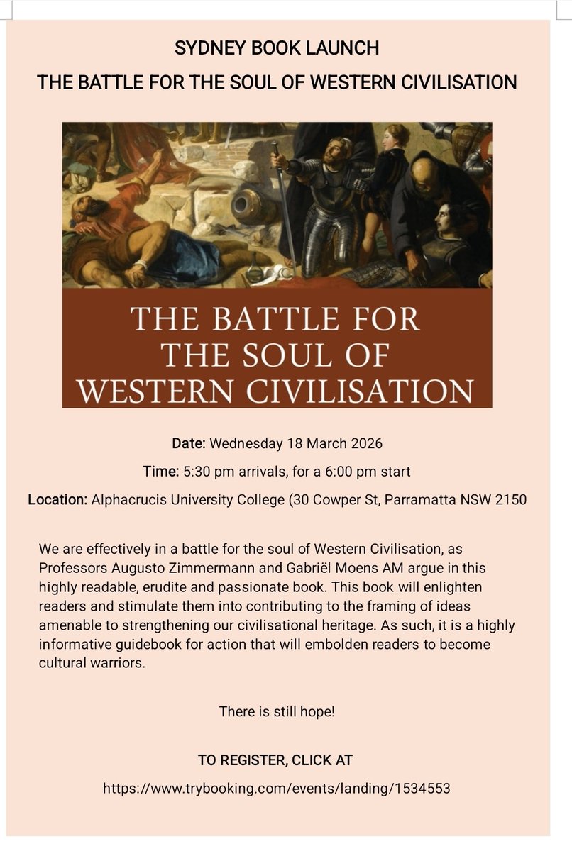 SYDNEY BOOK LAUNCH -- We warmly invite you to the Sydney launch of “The Battle for the Soul of Western Civilisation“ (Connor Court Publishing, 2026) by Professor Augusto Zimmermann and Emeritus Profofessor Gabriël A. Moens AM. 
trybooking.com/events/landing…