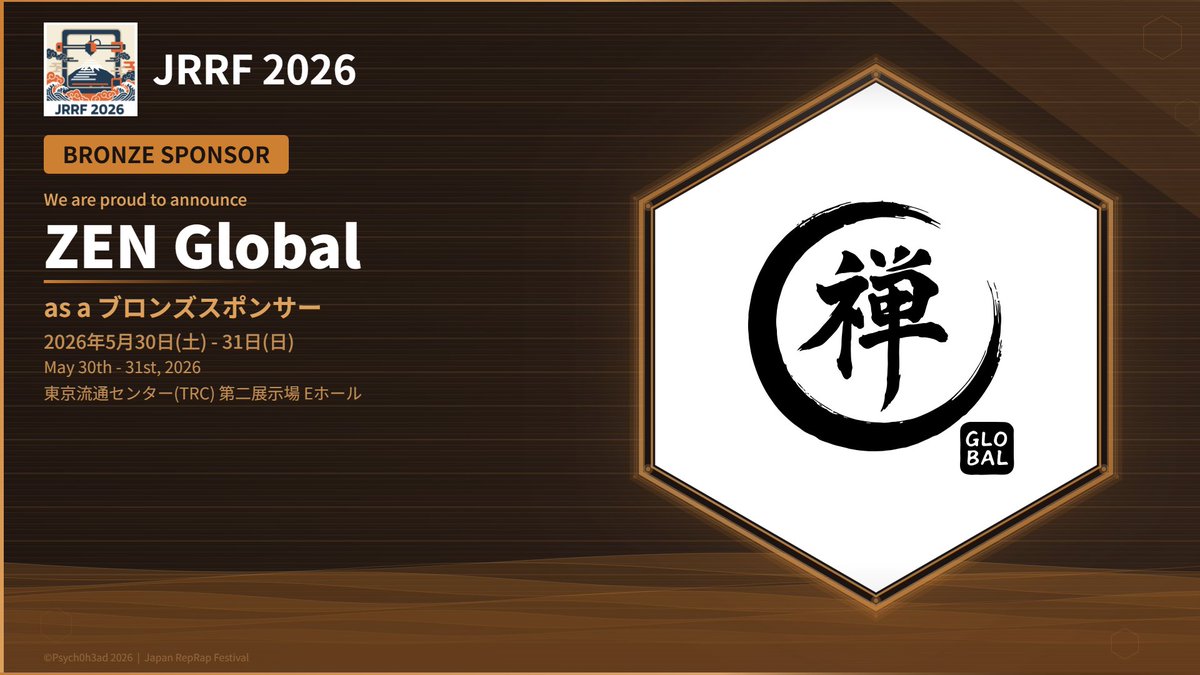 JapanRepRapFes's tweet photo. ブロンズスポンサーとして
@ZenGlobal が参加！
https://t.co/6IYPIbEFeJ
#JRRF2026 https://t.co/rFiNsJhJZX