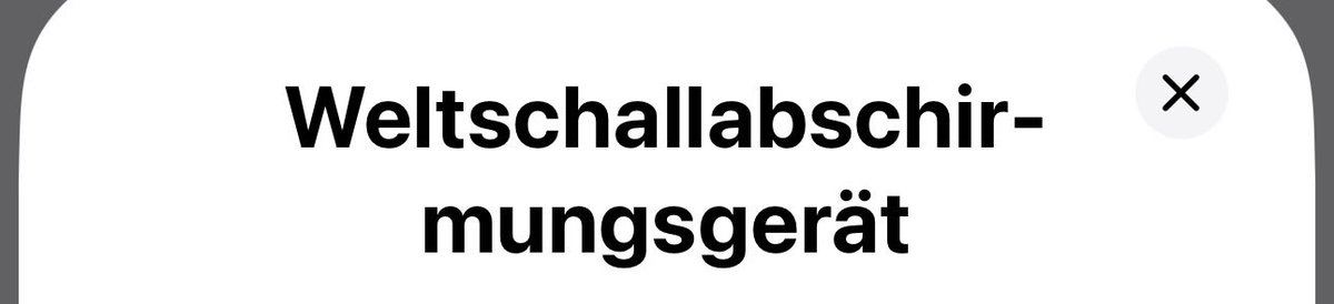 Как тебя зовут, милая?
— Weltschallabschirmungsgerät

Пошла нахуй, Weltschallabschirmungsgerät