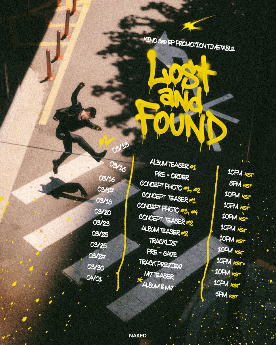 KINO 3rd EP
[Lost and Found]

PROMOTION TIMETABLE

2026.04.01 6PM (KST)

#KINO #키노
#LostandFound