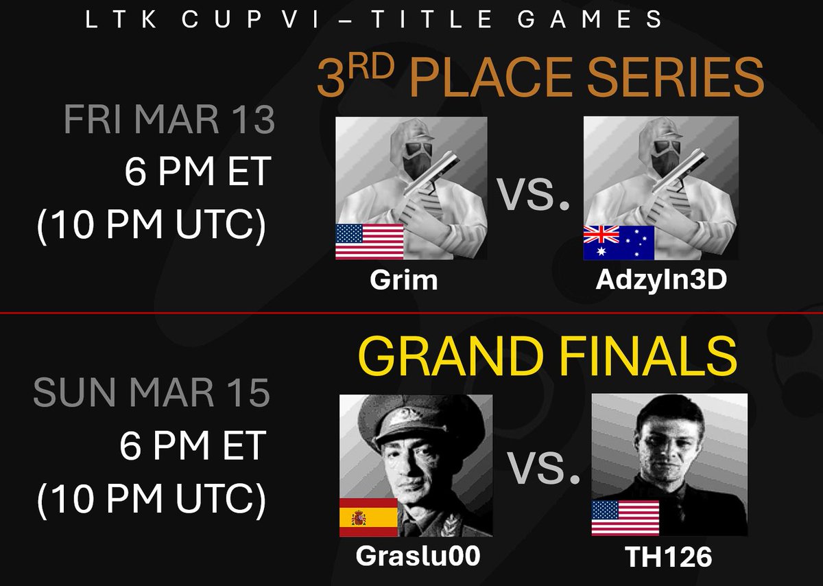 GoldenEye Netplay LTK Cup VI title games schedule. Join us this weekend as we wrap-up the LTK Cup VI!

Friday we have our 3rd Place Series and Sunday we have our Grand Finals...

 Broadcast on my twitch!