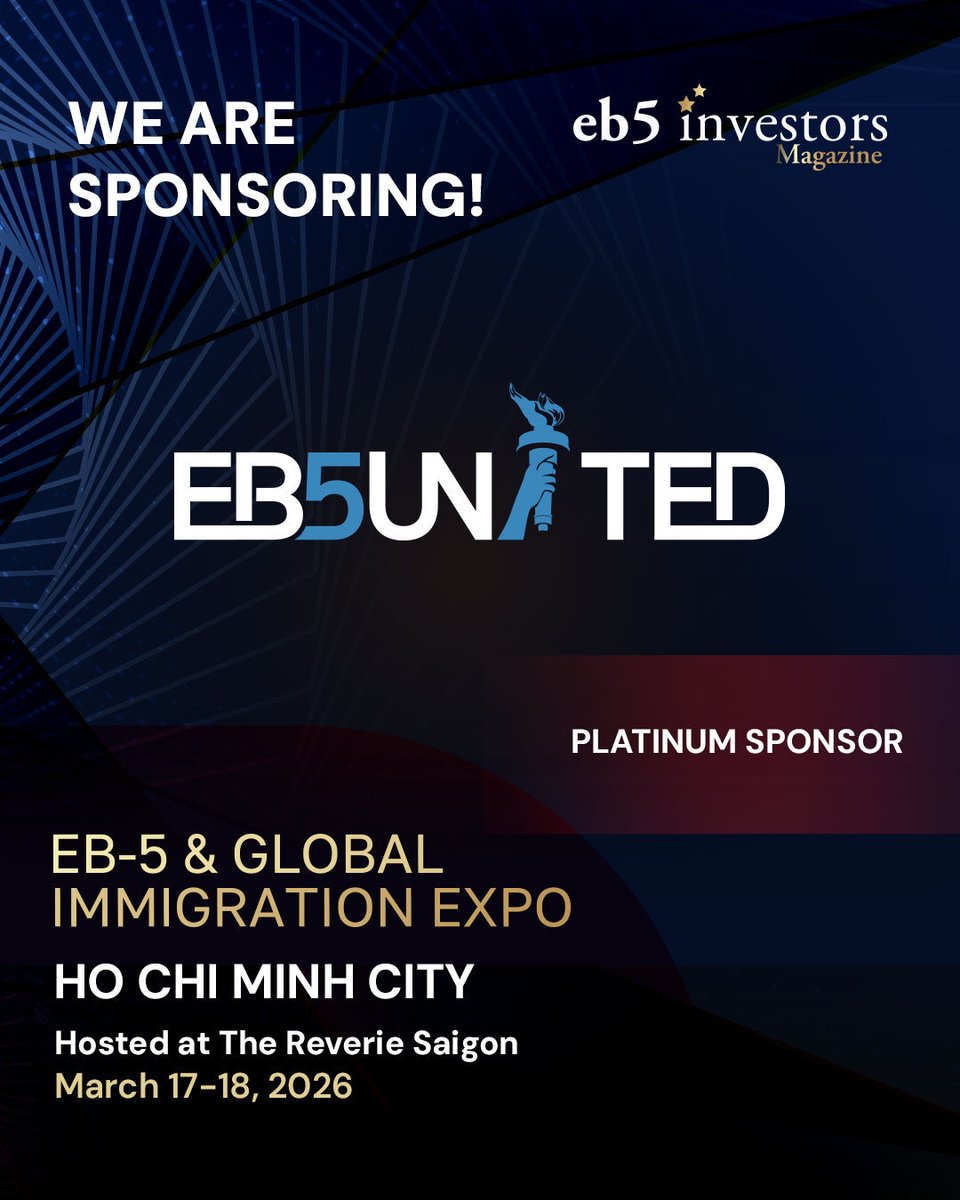 EB5InvestorsMag's tweet image. We are proud to have @eb5united as a Platinum sponsor of our EB-5 Expo in Ho Chi Minh City, Vietnam, on March 17-18, 2026! 
Book your tickets now:
eventbrite.com/e/2026-eb-5-gl…
#eb5 #eb5visa #eb5program #eb5investor #investors #investment #usa #visa #usvisa #vietnam #hochiminhcity