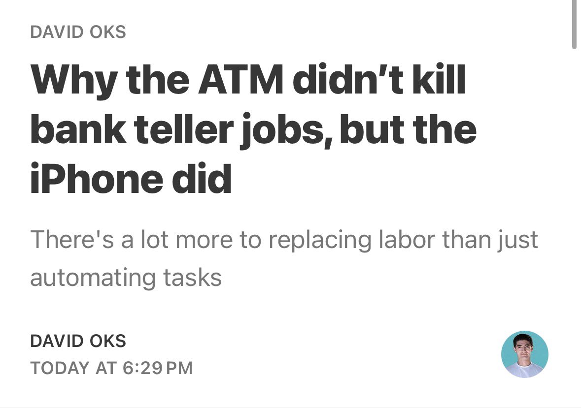 This by <a href="/davideoks/">David Oks</a> is one of the best, most insightful essays on AI-driven labor displacement that I’ve read. 

People like to point to ATM as evidence that tech doesn’t displace labor. The ATM didn’t reduce bank teller employment—> true. But the iPhone did. 

David makes