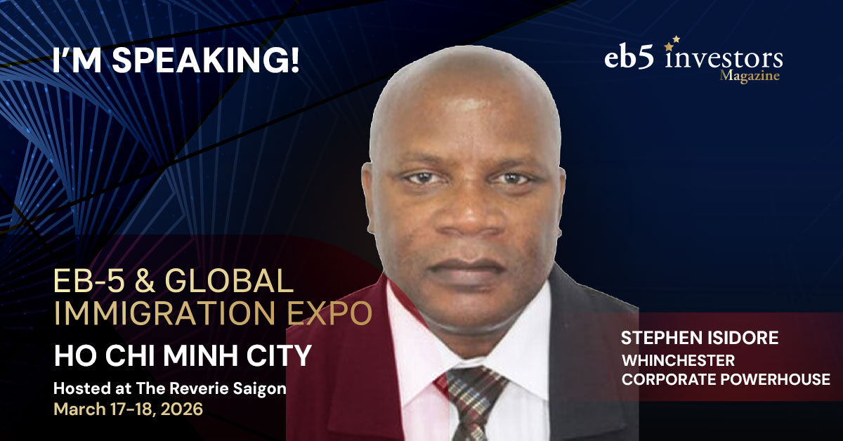 EB5InvestorsMag's tweet image. We are proud to announce that Stephen Isidore of WhinChester Corporate Powerhouse will be a speaker at our EB-5 Expo in Ho Chi Minh City, Vietnam, on March 17-18, 2026! 
Book your tickets now:
eventbrite.com/e/2026-eb-5-gl…
#eb5 #eb5visa #eb5program #eb5investor #usa #visa #vietnam