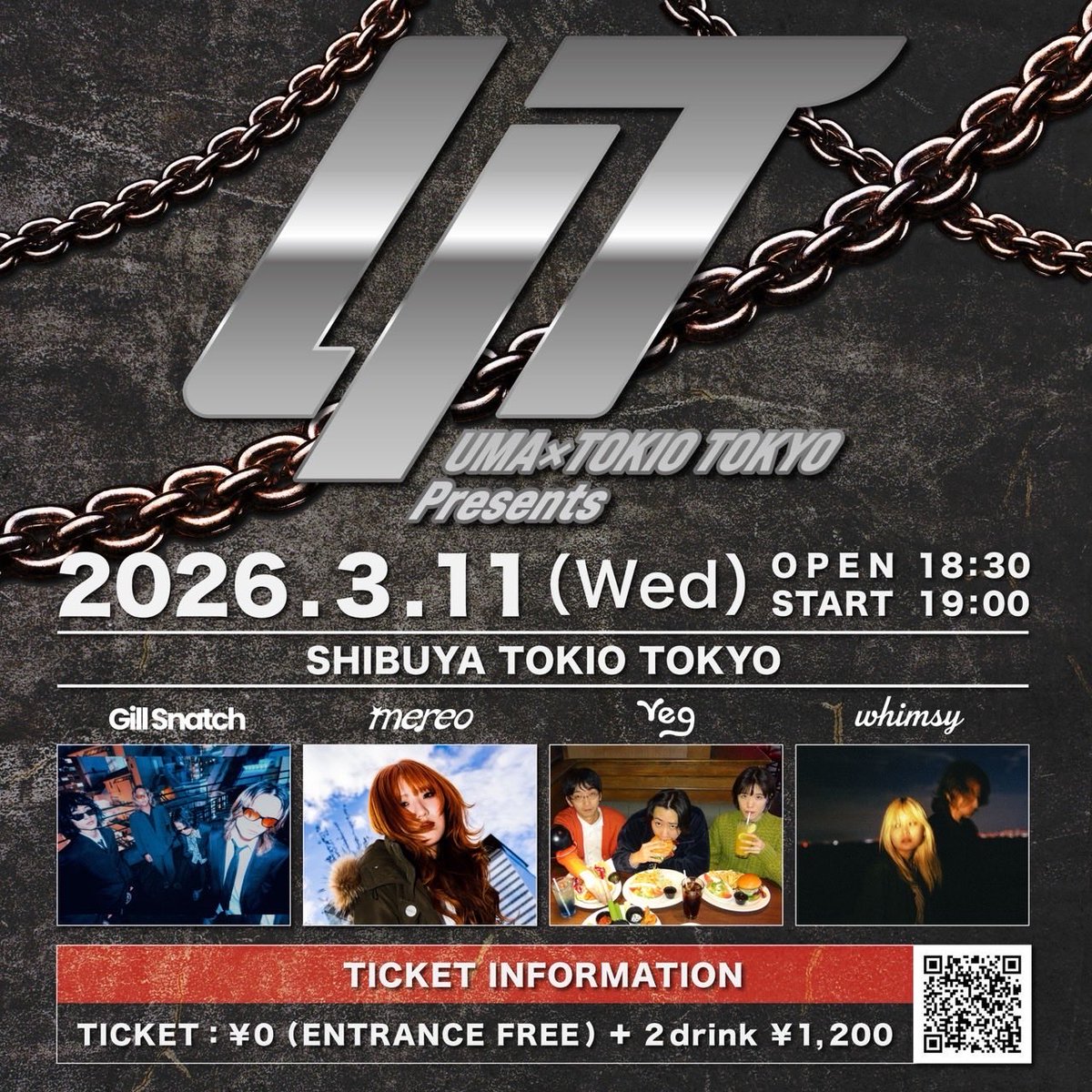 gillsnatch's tweet image. 【今夜】
2026.3.11 @TOKIOTOKYO_ 
UMA×TOKIO TOKYO presents.「LIT」

"入場無料"
(別途2ドリンク代必要)

Gill Snatch @gillsnatch 
mereo @meremereo
Veg @chillnveg
WHIMSY @WHIMSY_official

OPEN 18:30/START 19:00 

#LIT 
#TOKIOTOKYO 

docs.google.com/forms/d/e/1FAI…
