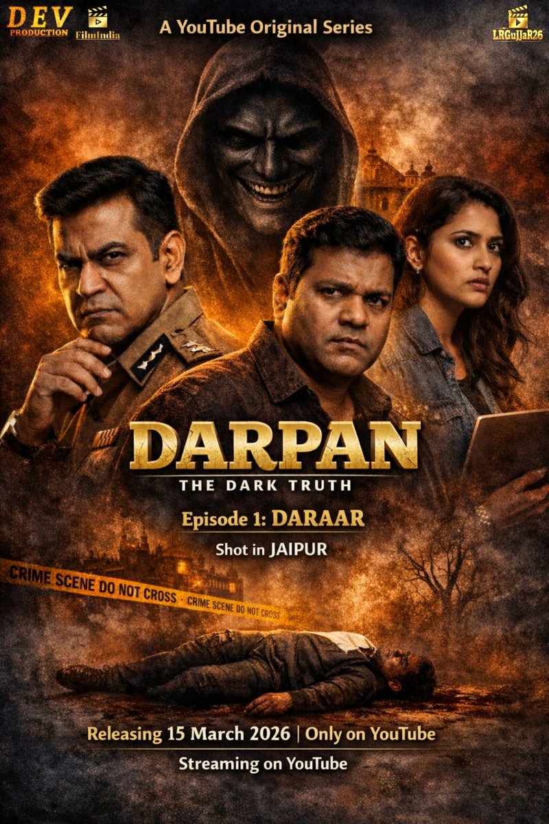 Filmindia0's tweet photo. ⚠️ जयपुर की गलियों में छुपा है एक खतरनाक सच…
कुछ राज (DARPAN) ही दिखाता है।
🎬 DARPAN – The Truth - Web Series
📅 Release: 15 March
▶️ Only on YouTube
एक कहानी…
एक सच…
और कई छिपे हुए राज…
#DARPAN #WebSeries #Thriller #Mystery #YouTube #DevProduction #LRGujjar26 #Filmindi https://t.co/8Dfyr9jmWG