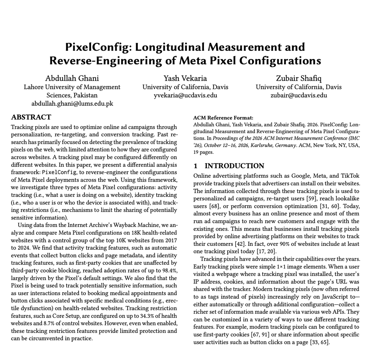 vekariayash's tweet photo. The same tracking pixel on two websites can be configured completely differently to track varying user details.

🚨In our @ACM_IMC_2026 paper (w/ @zubair_shafiq), we perform longitudinal measurement of Meta pixel to study tracking configurations employed by health &amp; control sites https://t.co/S4xAsAXu48