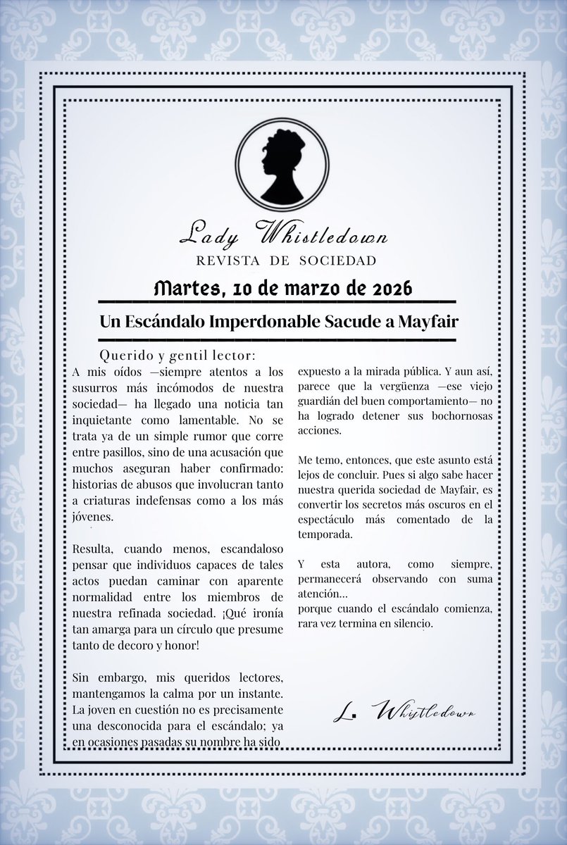 LWhistledownCC's tweet photo. ⚜️ —— Una señorita con pasado turbulento vuelve a inquietar a la sociedad de Mayfair. https://t.co/FkmIATz9NN
