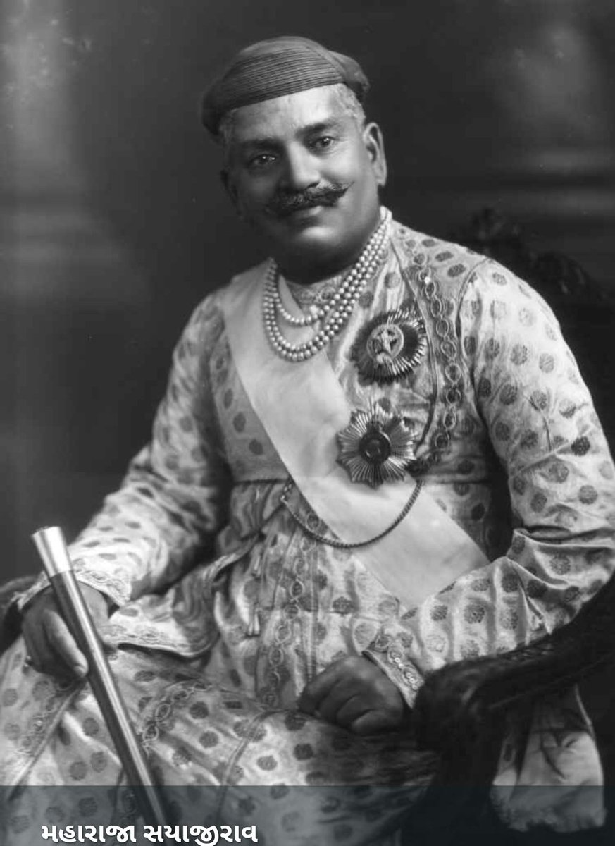 🙏 गुजरात के महाराजा सयाजीराव गायकवाड़ 🙏
11 मार्च 1863 ~ उनके जन्मदिन पर लाखों बधाई 🙏