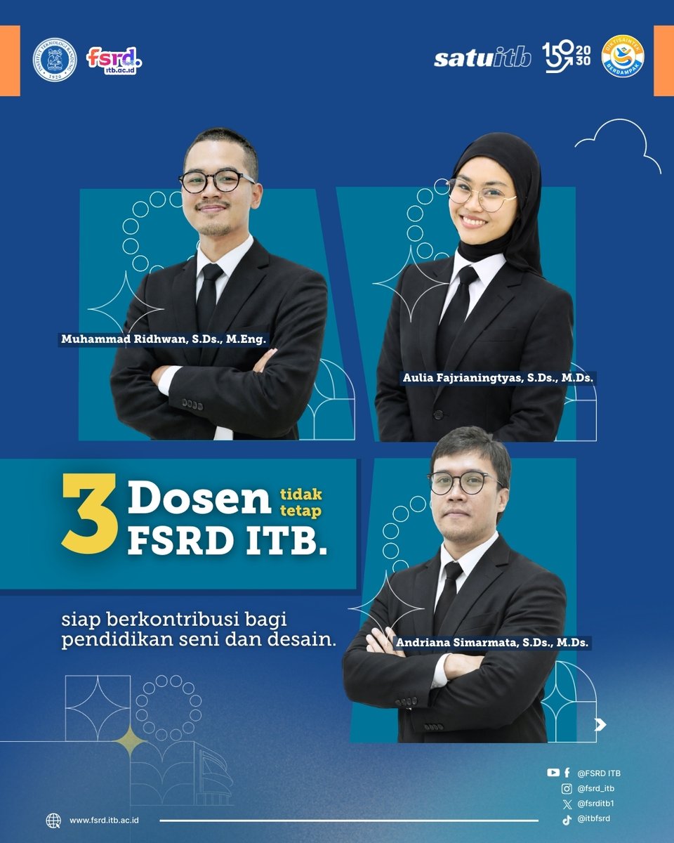 fsrditb1's tweet photo. Selamat Datang dan Selamat Bergabung
Dosen Tidak Tetap (DTT) FSRD ITB , yaitu:

1. Andriano Simarmata, S.Ds., M.Ds. 
2. Aulia Fajrianingtyas, S.Ds., M.Ds. 
3. Muhammad Ridhwan, S.Ds., M.Eng. 

#itb #fsrditb https://t.co/J3MyzrgxA8