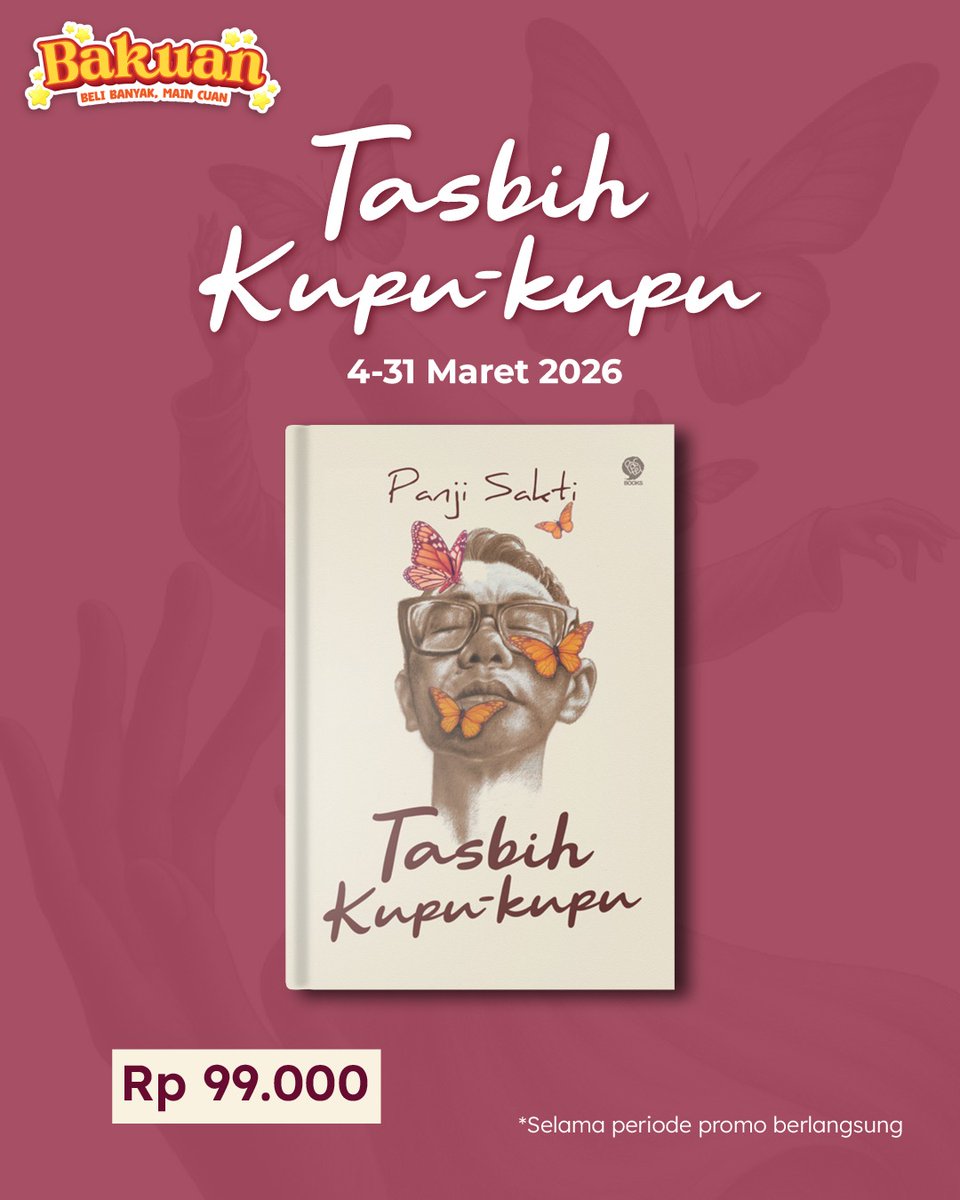 TASBIH KUPU-KUPU (Soft Cover)
oleh Panji Sakti 

Dapatkan bukunya disini >> bukabuku.com/browses/produc…

@pastelbooks.id @klubbuku