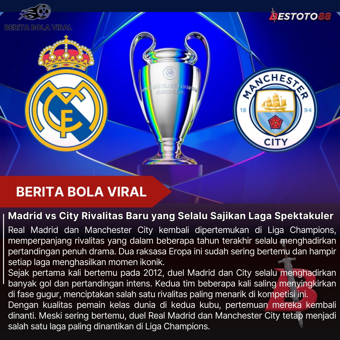 BeritaBola3656's tweet photo. Real Madrid vs Manchester City kembali hadir di Liga Champions. Rivalitas modern yang selalu menghadirkan pertandingan penuh drama.

Daftar disini : https://t.co/0fMAMtON2J

#puncakbigramadansaleshopee elektronik setengah harga resmikan 218 jembatan #zonauang Abu Janda Rasis https://t.co/LKYjTpxo8X