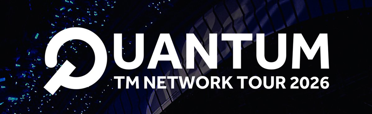 tmnetwork_2014's tweet image. △ ▽ △ ━━━━━━━━━━━━━･･･
TMNETWORK TOUR 2026 QUANTUM
･･･━━━━━━━━━━━━━ ▽ △ ▽

［3月31日］アクトシティ浜松 大ホール

#TMNETWORK 
#FANKS