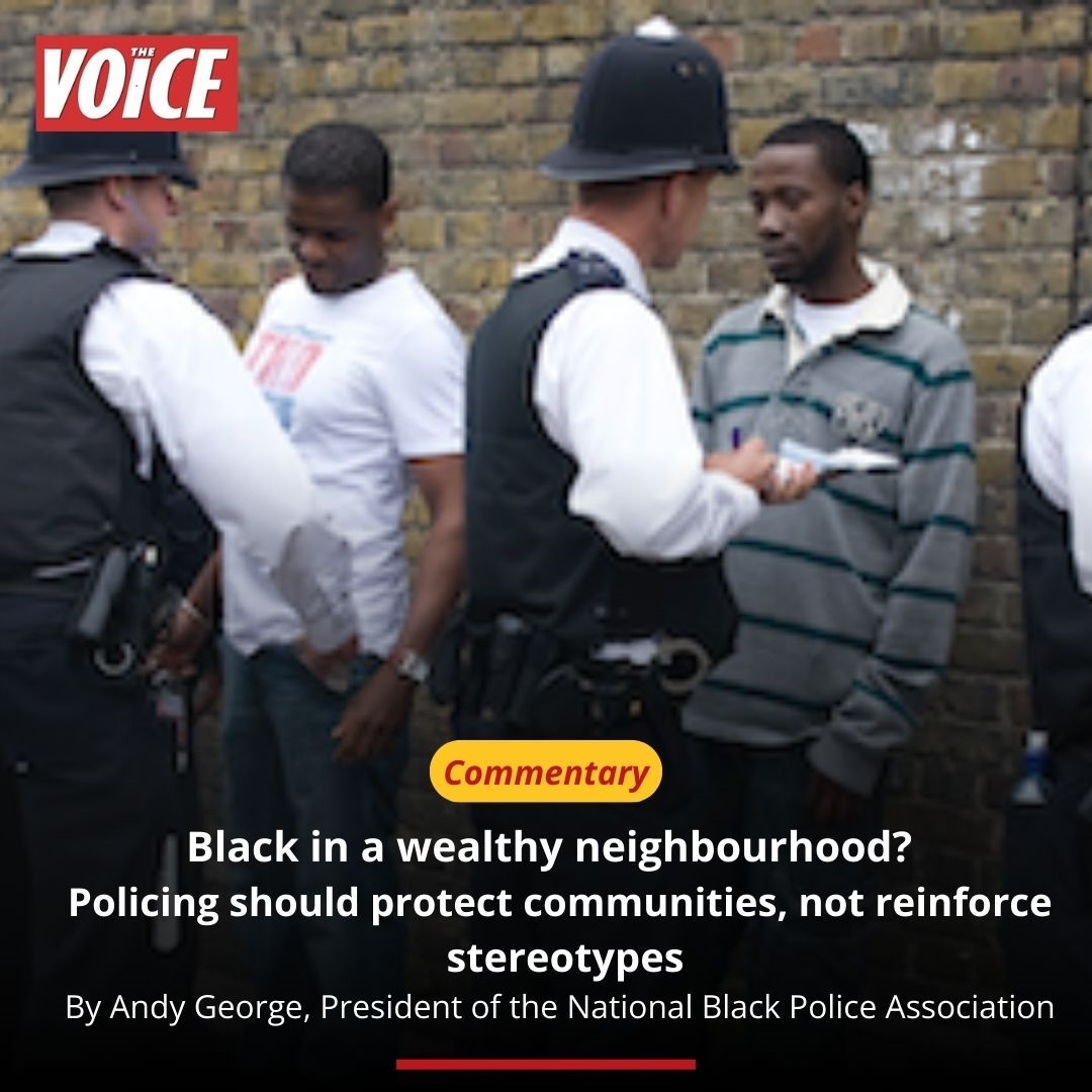 TheVoiceNews's tweet image. #YourVoiceMatters   #VoiceOpinion 

Black in a wealthy neighbourhood? Policing should protect communities, not reinforce stereotypes

As shocking new figures expose extreme racial disparities in stop and search, @andygeorgeni   says that Black people having to justify their