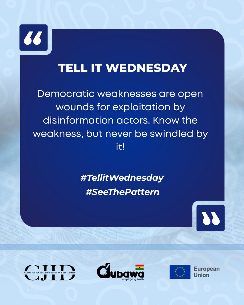 DubawaFacts's tweet image. Democracy is strongest when citizens stay informed and vigilant.
:
:
:
#SeeThePattern
#EUGhana
#CheckTheFacts
#TellitWednesday
#StopFIMI
#SaveOurDemocracy