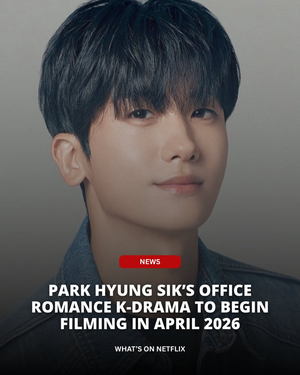 Park Hyung Sik's upcoming Netflix K-drama A PROPER ROMANCE is scheduled to begin filming in April 2026 and will end in September 2026.

🔗whats-on-netflix.com/news/k-dramas/…
