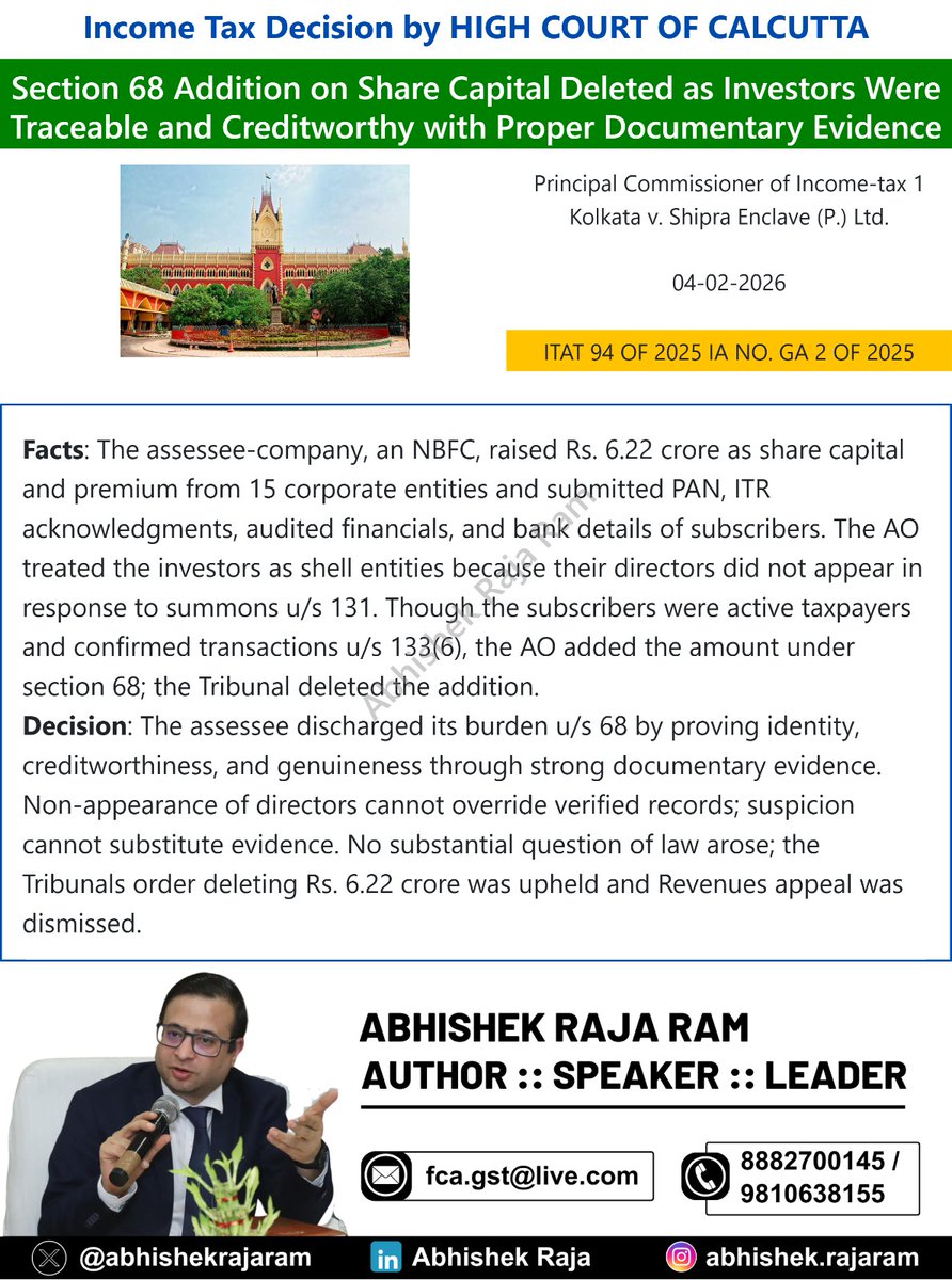 abhishekrajaram's tweet photo. โ๏ธ The Calcutta High Court held that addition under Section 68 of the Income Tax Act cannot be made when investors are identifiable, creditworthy, and supported by proper documents. Suspicion cannot replace evidence.
#IncomeTax #Section68 #TaxJudgment
๐ Stay updated on GSTโjoin our WhatsApp group for more such content.
Link : https://t.co/p9q0ocN8MQ