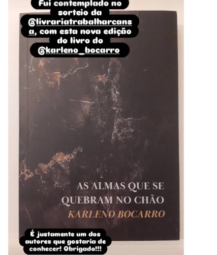 A Livraria Trabalhar Cansa -- a propósito, recomendo vivamente seus serviços: o acervo é imenso, e o atendimento, de primeira -- promoveu um sorteio da nova edição do meu romance As Almas que se Quebram no Chão, e o contemplado foi o escritor Alexandre Leidens.