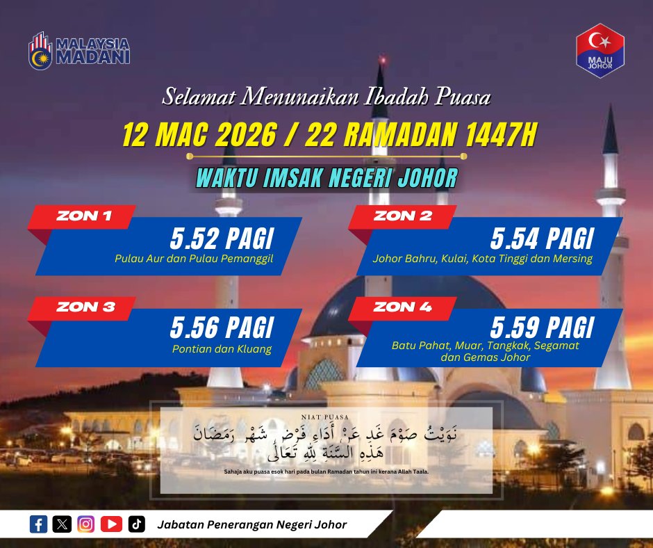 japenjohor's tweet photo. 🌙 𝐒𝐄𝐋𝐀𝐌𝐀𝐓 𝐌𝐄𝐍𝐔𝐍𝐀𝐈𝐊𝐀𝐍 𝐈𝐁𝐀𝐃𝐀𝐇 𝐏𝐔𝐀𝐒𝐀 | 𝐑𝐀𝐌𝐀𝐃𝐀𝐍 𝟏𝟒𝟒𝟕𝐇

🕖 𝐖𝐚𝐤𝐭𝐮 𝐁𝐞𝐫𝐛𝐮𝐤𝐚 𝐏𝐮𝐚𝐬𝐚
(21 Ramadan 1447H | 11 Mac 2026)

⏰ 𝐖𝐚𝐤𝐭𝐮 𝐈𝐦𝐬𝐚𝐤
(22 Ramadan 1447H | 12 Mac 2026)

#SalamRamadan #MajuJohor #MalaysiaMADANI 🌙 https://t.co/kopKzLh30o