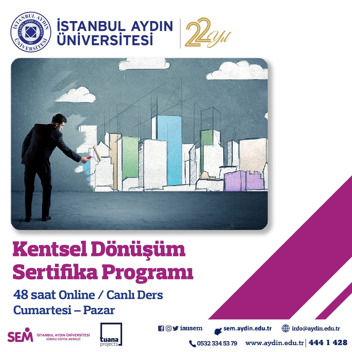 Beklenen “Kentsel Dönüşüm Sertifika Programı” 28 Mart tarihinde tekrar başlıyor!
Eğitim Tarihi: 28-29 Mart-4-5-11-12-18-19 Nisan 2026
Eğitim Türü: Online/ Canlı Ders 
Eğitim Süresi: 48 Saat 
0 532 334 53 79
0 554 579 76 79
<a href="/IAUKampus/">İstanbul Aydın Üniversitesi</a> 
#kentseldönüşüm #istanbulaydınüniversitesi