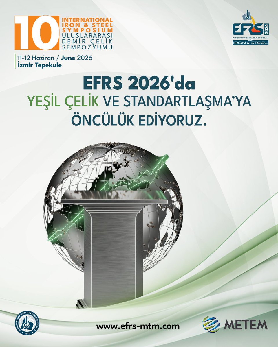 Daha yeşil bir dünya için dijital çelik anlayışıyla,demir - çelik endüstrisinde dönüşüm yaratmayı hedefliyoruz.

Kayıt için: efrs-mtm.com

#EFRS2026 #GreenSteel #Standartlaşma #METEM