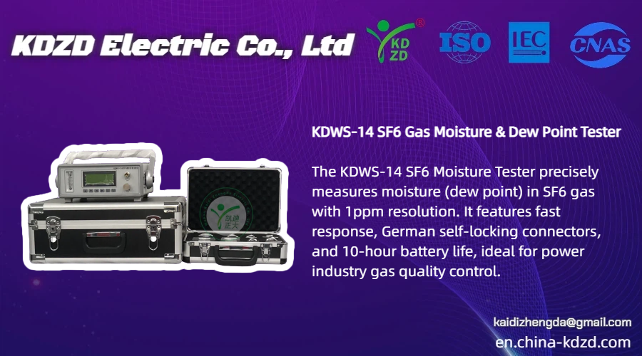 KDZDelectrical's tweet photo. Ideal for SF6 gas quality testing in power systems.KDWS-14 SF6 Gas Moisture Tester-60Β°C~20Β°C dew point, 1ppm resolution, fast response.German self-locking connectors, 10-hour battery, portable design.
#SF6 #DewPoint #PowerTesting #KDZD
https://t.co/JMkUzw4wCt https://t.co/Ajc8HVez1D