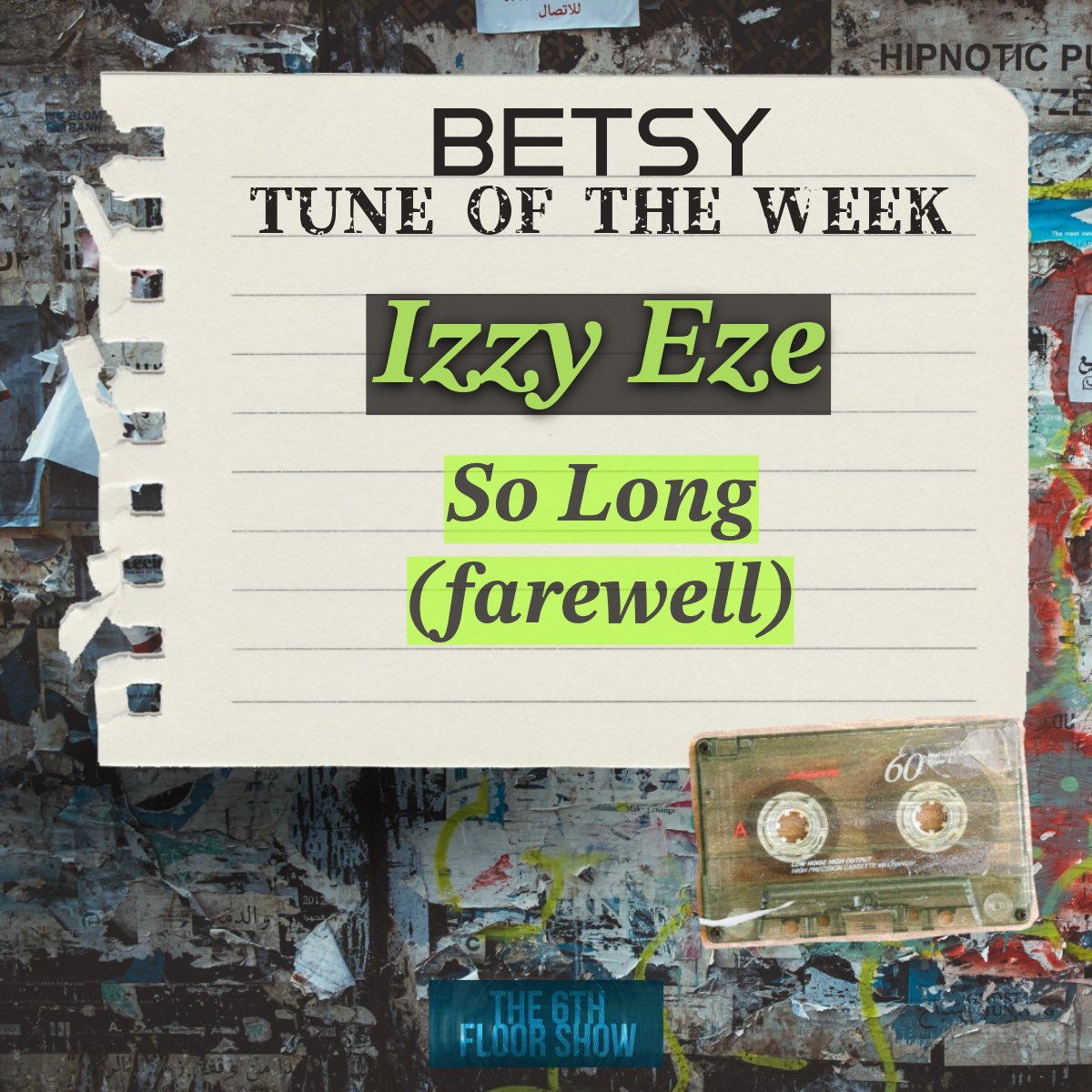 The6thFloorShow's tweet image. The Betsy #TuneOfTheWeek pick is… 

Izzy Eze - #SoLong (farewell)    

🎶 open.spotify.com/track/7mxUD8A9…

#The6thFloorShow