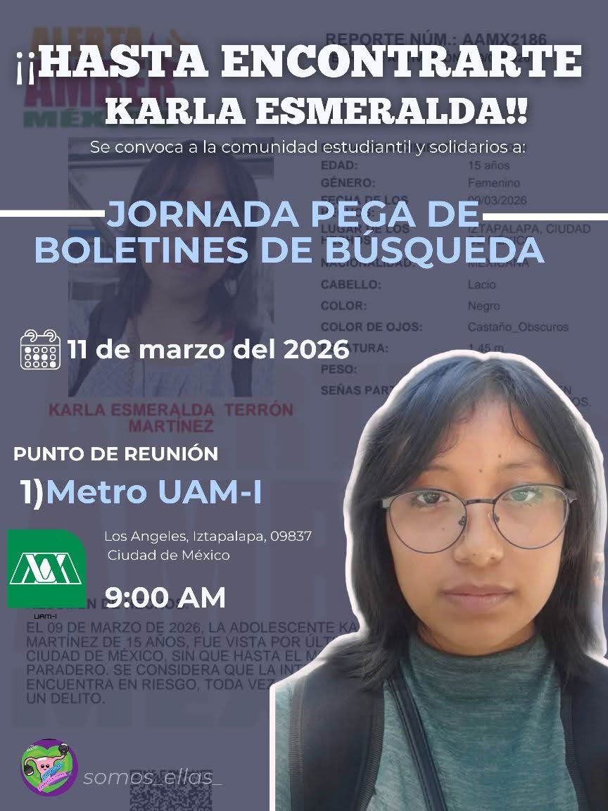 Hola, buenas noches a toda la comunidad del Colegio de Bachilleres Plantel 3!

CON AUTORIZACIÓN DE LA FAMILIA: 
Les informamos que el día de mañana se realizará una pega de boletines de búsqueda afuera del Metro UAM-I, ya que ese fue el último lugar donde se vio a Karla