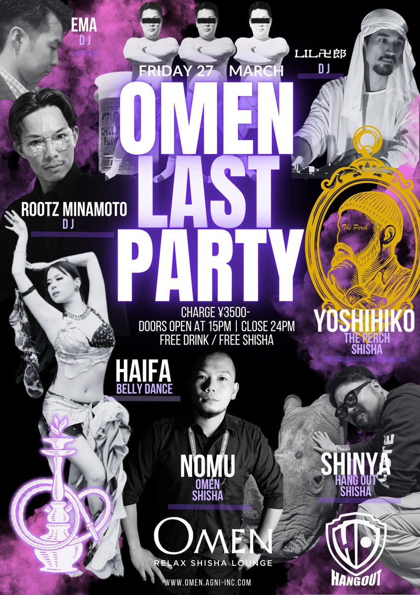 Omen_Shisha's tweet photo. 3月27日金曜日はOMEN本店でラストパーティーです！

第二弾‼️
お気づきだと思いますがDJ増えました‼️どこかで見た事のある顔の方もDJ回します。(右上)

音楽、シーシャでこれからも記憶に残る思い出作りましょう！ https://t.co/JauFQOdHVh