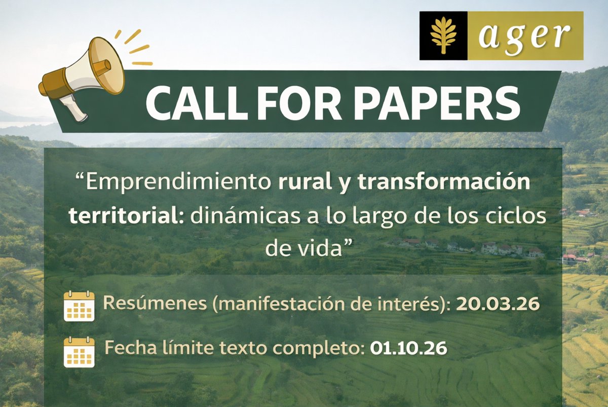 JournalAGER's tweet photo. 📢 Recordatorio! Call for Papers para un monográfico sobre "Emprendimiento rural y transformación territorial: dinámicas a lo largo de los ciclos de vida"

📩 Envío de resúmenes hasta 20/03/2026
📄 Fecha límite para el texto completo: 01/10/2026

Más info: https://t.co/IEEAPs4GYN https://t.co/Yuh4gzGD57