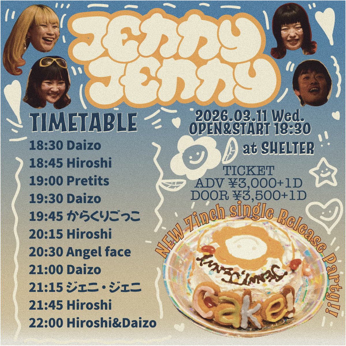 daizo0529's tweet photo. 本日です。ぜひ来てくださいね。

��ジェニ・ジェニ』
New 7inch Single Release Party!

3/11(水)下北沢SHELTER
OPEN/START 18:30

TICKET : 
ADV/¥3000＋1D
DOOR/¥3500＋1D

BAND : 
ジェニ・ジェニ
Angel Face
からくりごっこ
Pretits

DJs : 
Hiroshi (FLASHLIGHTS)
Daizo https://t.co/p9Ktqqy0XM