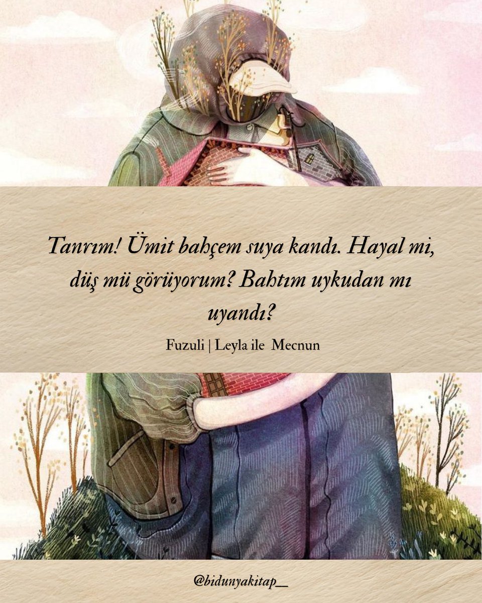 bidunyakitap__'s tweet image. #günlükalıntı #bidunyakitap #fuzuli #leylailemecnun