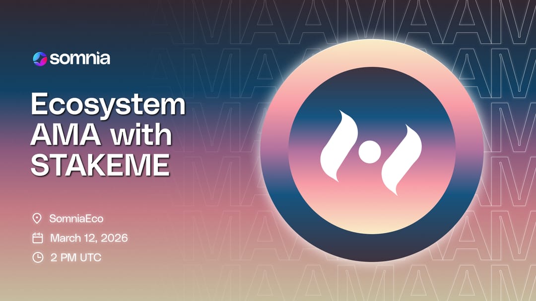 Join us for an Ecosystem AMA with <a href="/stakeme_pro/">STAKEME</a>, one of Somnia’s validators, hosted by <a href="/JohnGVibes/">John Vibes</a>.

We’ll talk about their work supporting the network and the Somnia explorer they built for the community.

Guest: <a href="/datslerr/">Dáshi Abram</a>

🗓 March 12, 2026
⏰ 2 PM UTC
📍 <a href="/SomniaEco/">ecosystem.somi</a>