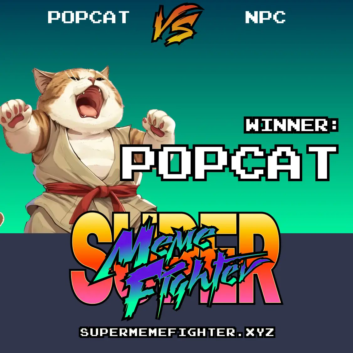 🏆 $POPCAT crushes $NPC! 💀

💹 PRICE PERFORMANCE
POPCAT: -2.1%
NPC: -5.1%

💬 SOCIAL SCORE
POPCAT: 0
NPC: 0

💥 ATTACKS COUNTER
POPCAT: 0
NPC: 0

#SuperMemeFighter #P2E #SMF