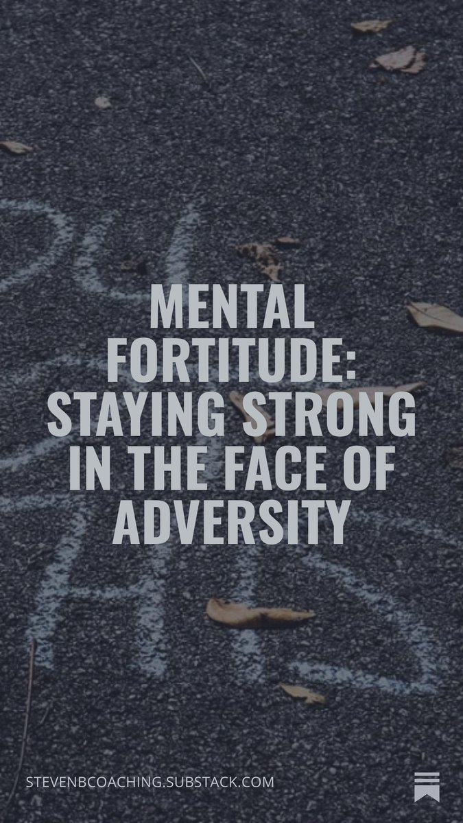 StevenBCoaching's tweet photo. Mental Fortitude: Staying strong in the face of adversity - Discovering the 4 components of mental fortitude and how to train them https://t.co/5DjpjIQTcE https://t.co/YMoIHoSY25