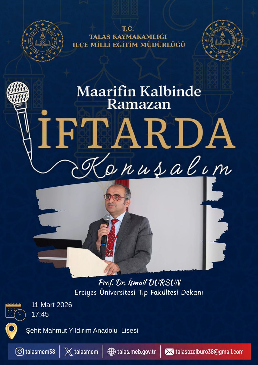 📌Maarifn Kalbind Ramazan ‘İftarda Konuşalım’ programımızda bugün Erciyes Üniversitesi Tıp Falültesi Dekanı Prof. Dr.  ismail Dursun’u ağırlayacağız. 
<a href="/tcmeb/">Millî Eğitim Bakanlığı</a> 
<a href="/Yusuf__Tekin/">Yusuf Tekin</a> 
<a href="/kayserimem/">Kayseri İl Millî Eğitim Müdürlüğü</a> 
<a href="/CoskunESEN57/">Coşkun ESEN</a> 
<a href="/TalasKaymakam/">Talas Kaymakamlığı</a> 
<a href="/ilyas_memis/">İlyas Memiş</a>
<a href="/OMALKOCOGLU/">osman MALKOÇOĞLU</a>