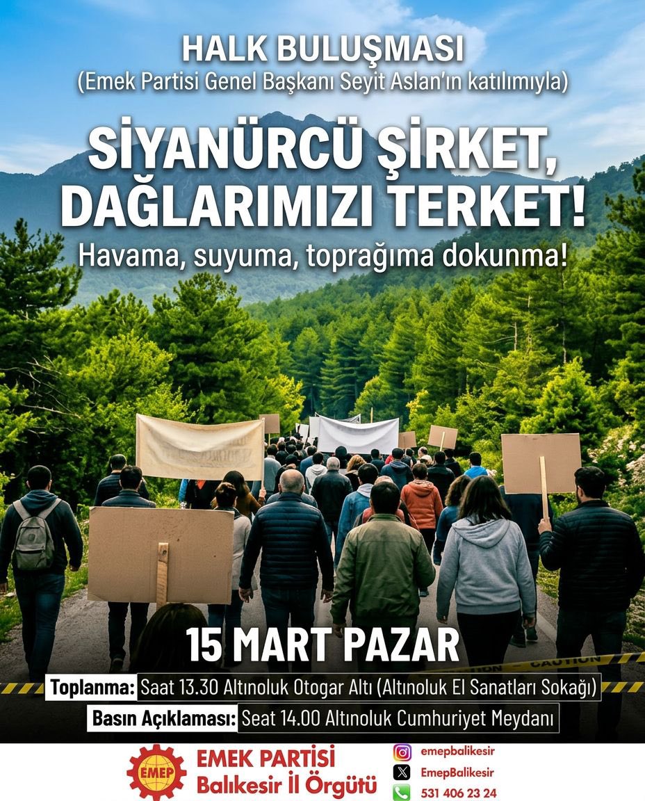 EmepBalikesir's tweet photo. @emekpartisi  Genel başkanımız @seyitaslan1917 13-14-15 Mart tarihlerinde #Balıkesir ‘de olacak.Karesi,Altıeylül,Ayvalık,Burhaniye’de söyleşilerde bulunacak olan genel başkanımız  Altınoluk ‘taki halk buluşmasına doğamıza,suyumuza ve geleceğimize sahip çıkmaya çağırıyor https://t.co/PZ5OFskqHs
